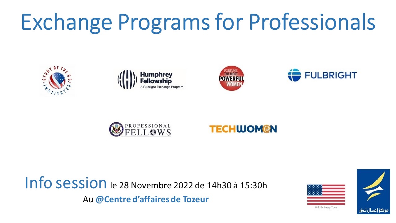 Session d'info: Les programmes d'échanges soutenues par L'ambassade de USA en Tunisie